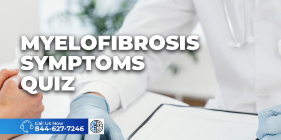 Myelofibrosis Symptoms Quiz